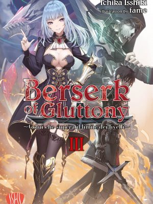 Berserk of Gluttony 03 (LN)